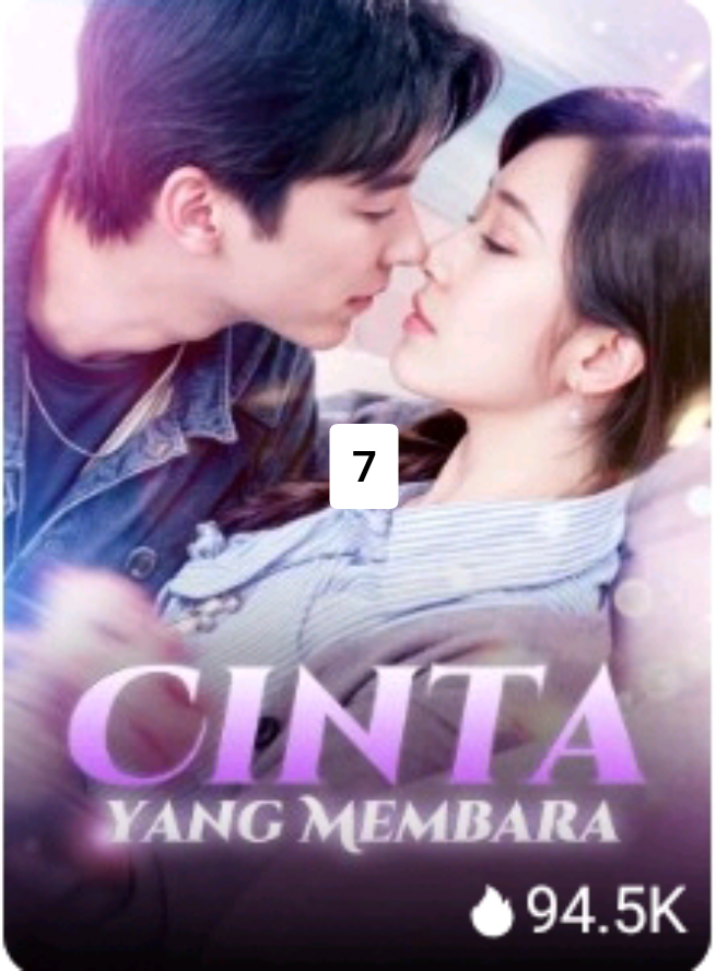 Bagian 7 - Cinta Yang Membara 