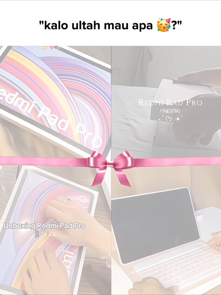 Membalas @senengcheckout_1 okee.. ini versi redmi pad pro nya kak 🎁💝💫 . . #ultahmauapa? #redmipadpro #kalianmauipadapa #fyp #bismillahfyp 