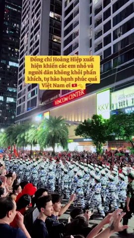 Đồng chí Hoàng Hiệp xuất hiện trong đoàn khiến các em nhỏ và người dân không khỏi phấn khích, tự hào hạnh phúc quá Việt Nam ơi 🇻🇳🫡 #vietnam #A80 #tonghopluyen 