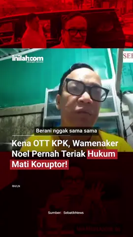 Beberapa tahun silam Immanuel Ebenezer atau Noel pernah membuat pernyataan tegas bahwa menteri harus siap dihukum mati jika korupsi. Kini, justru dirinya yang tersandung kasus korupsi saat menjadi Wamenaker di pemerintahan Presiden Prabowo. Noel bahkan pernah memberi usul calon menteri jika perlu harus menandatangani pakta integritas siap dihukum mati jika korupsi. Namun, Noel kini tengah menjadi sorotan usai tersandung kasus korupsi terkait pemerasan sertifikasi K3. Noel terjaring OTT KPK. OTT dilakukan pada Rabu (20/8) malam. Total, ada 10 orang yang dijaring dalam operasi itu. - Selengkapnya kunjungi website dengan klik link di bio atau download aplikasi di AppStore dan Google Play Store. #inilahNews #OTT #ImmanuelEbenezer #Korupsi #OTTKPK #Koruptor #Wamenaker #Inilahcom #titiktengah #titikcerah 