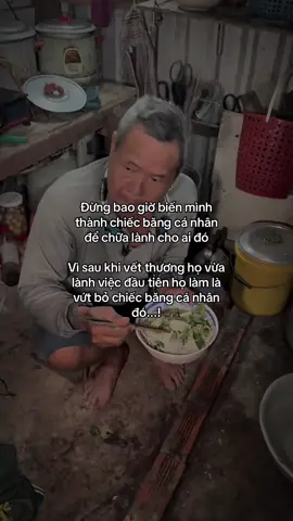 Đừng bao giờ biến mình thành chiếc băng cá nhân để chữa lành cho ai đó Vì sau khi vết thương họ vừa lành việc đầu tiên họ làm là vứt bỏ chiếc băng cá nhân đó#CapCut #xh #đời #viral #chuminh 