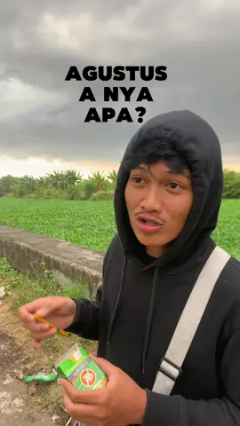 Agustus A nya apa? #agustus #komedi