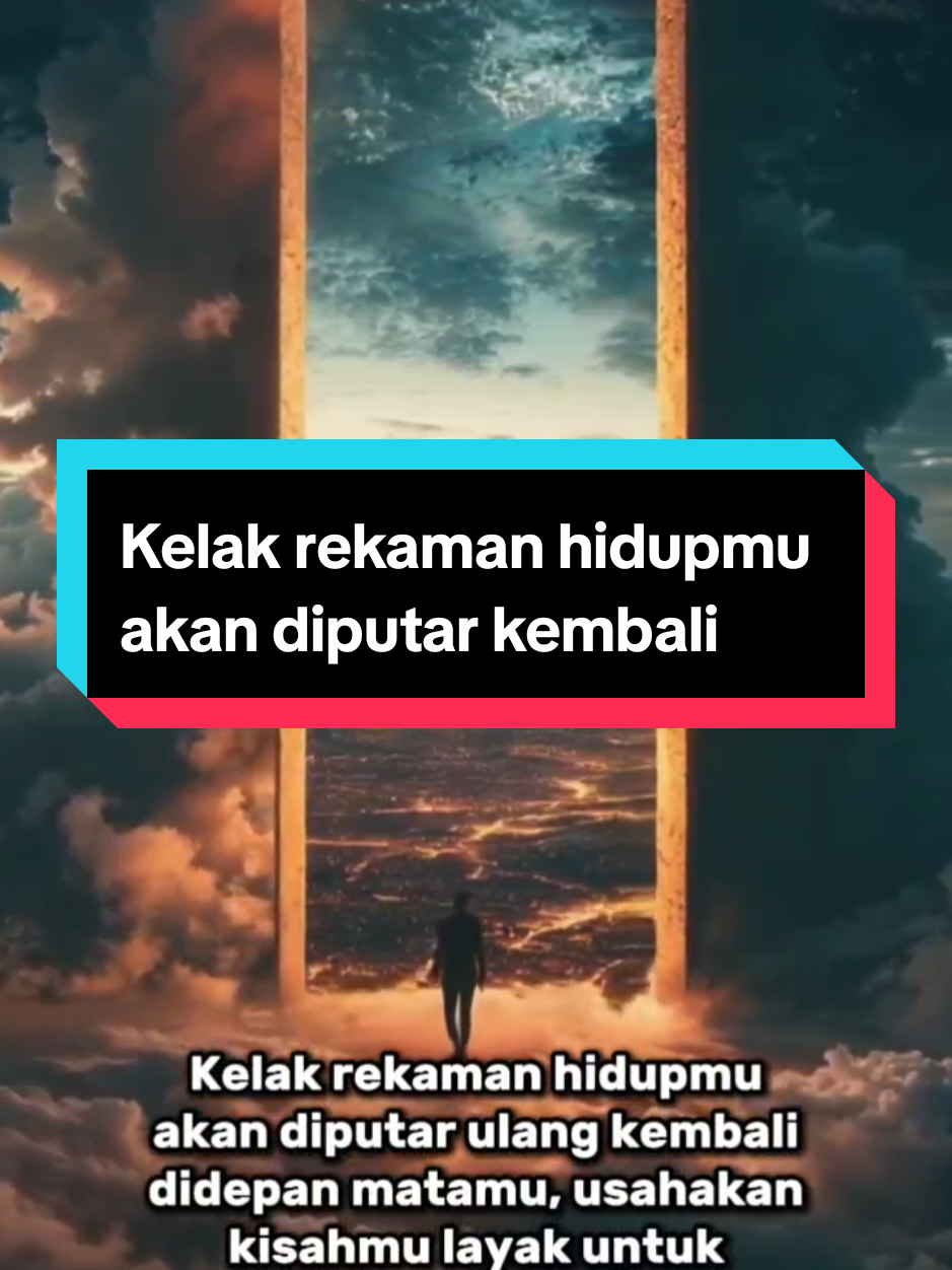 Kelak rekaman hidupmu akan diputar ulang....  #islamicquotes #quotesislam #prinsiphidup  #CapCut @sorotan @semuaorang 