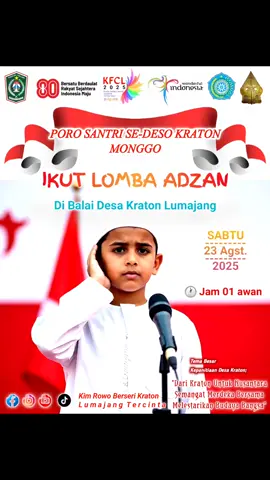 📢✨ Ajakan Meriah! ✨📢 Monggo yo sedoyo warga Kraton Lumajang hadir bareng-bareng menyaksikan merdunya suara para santri dalam Lomba Adzan Se-Desa Kraton Lumajang Se - Jawa Timur🎤🕌 📅 Hari/Tanggal: Sabtu, 23 Agustus 2025 ⏰ Waktu: Jam 13.00 WIB (Awan) 📍 Tempat: Balai Desa Kraton Lumajang Acara iki bagian saka semarak HUT RI ke-80 🎉🇮🇩 lan Harjaton ke-116 🌾✨. Ayo tunjukkan dukunganmu, ramaikan acarane, dan jadilah saksi kemeriahan lantunan adzan nan syahdu dari para santri terbaik desa kita 🙌💯 #LombaAdzanSantri #HUTRI80 #Harjaton116 #SantriBersuaraMerd u #KratonLumajangBerkah 