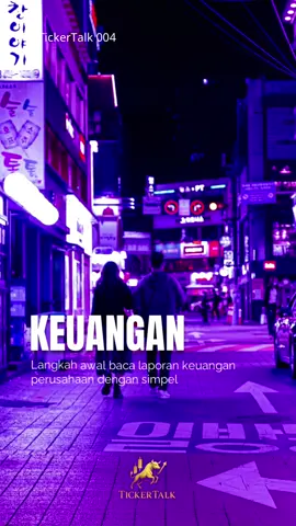 Cukup check 3 laporan keuangan ini biar mudah tau kinerja saham 😎 #belajarsaham #investasipemula #laporankeuangan #sahamindonesia #tickertalks 
