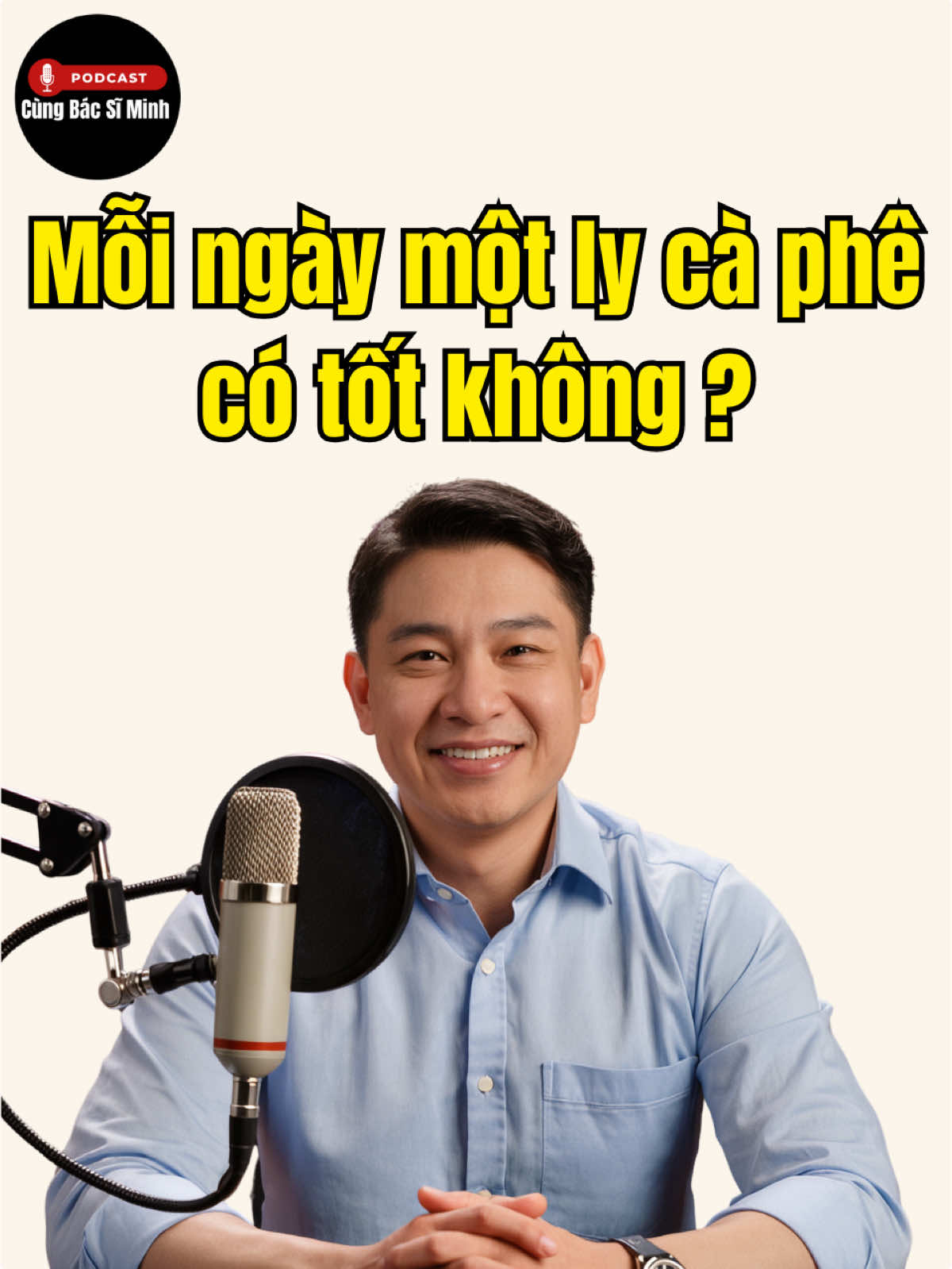 Uống cà phê mỗi ngày có tốt không ? #kienthucsuckhoe #suckhoe #chiasekinhnghiem #podcast #bacsiminh 