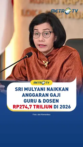 Menteri Keuangan Sri Mulyani Indrawati mengumumkan kenaikan anggaran gaji guru, dosen, dan tenaga kependidikan dalam Rancangan Anggaran Pendapatan dan Belanja Negara (RAPBN) 2026. Anggaran tersebut naik drastis menjadi Rp 274,7 triliun. Sebelumnya, Sri Mulyani menyebutkan alokasi anggaran untuk sektor ini berada di angka Rp 178,7 triliun. Peningkatan ini menunjukkan komitmen pemerintah untuk meningkatkan kesejahteraan dan kualitas tenaga pendidik di Indonesia. Anggaran sebesar Rp 274,7 triliun akan digunakan untuk gaji serta tunjangan bagi jutaan guru, dosen, dan staf kependidikan, baik yang berstatus Pegawai Negeri Sipil (PNS) maupun non-PNS. #MetroTV #tiktokberita #metrotv #beritaterkini #fyp #viral #berita #srimulyani #anggaran #guru #dosen #menterikeuangan