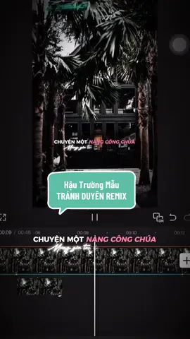 #CapCut hậu trường mẫu - TRÁNH DUYÊN REMIX (QN Entertainment) #quynho #capcutpioneer #pioneertemplate #agcqn  @Quý Nhỏ 
