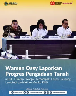 Jakarta - Wakil Menteri Agraria dan Tata Ruang/Wakil Kepala Badan Pertanahan Nasional (Wamen ATR/Waka BPN), Ossy Dermawan, melaporkan progres pelaksanaan Pengadaan Tanah untuk hunian tetap (Huntap) bagi warga terdampak erupsi Gunung Lewotobi Laki-laki di Flores Timur, Nusa Tenggara Timur. Laporan ini disampaikan kepada Menteri Koordinator Bidang Pembangunan Manusia dan Kebudayaan (Menko PMK), Pratikno, dalam Rapat Tingkat Menteri yang berlangsung di Kemenko PMK, Jakarta, Kamis (21/08/2025). 