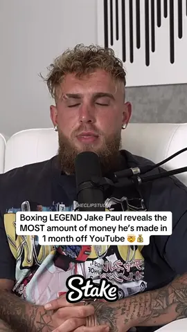 Boxing LEGEND Jake Paul reveals the  MOST amount of money he’s made in  1 month off YouTube 🤯💰 #jakepaul  