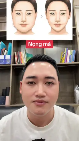 Người nọng má thì sao ? #nhantuonghoc 