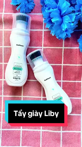 Tẩy giày Liby tẩy sạch tới cả tâm hồn #tiktokviral #hottiktok_xuhuong #taphoathuybeo #giadung #taygiayliby 
