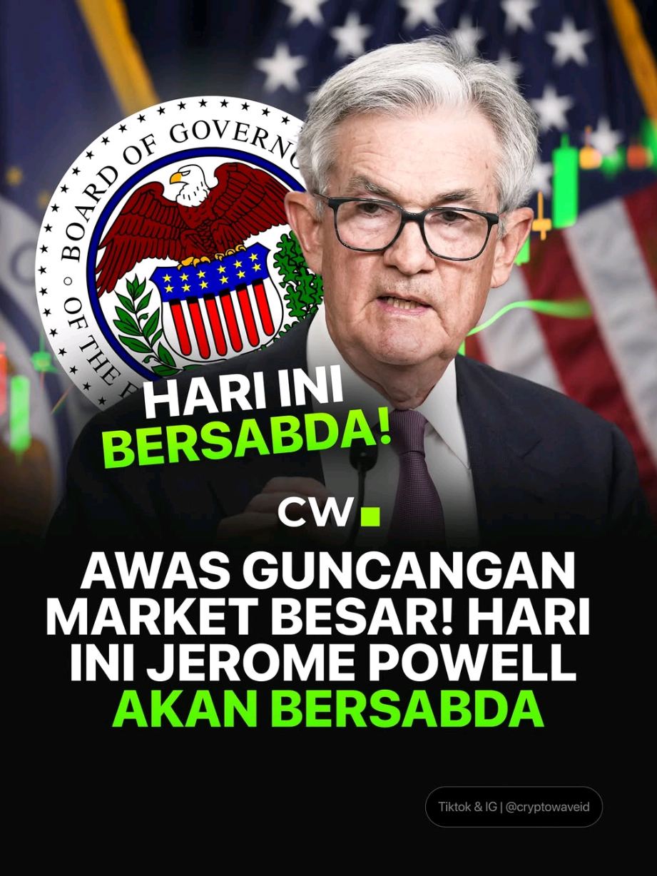 Powell bakal bersabda malam ini ⚡ Menurut kamu, market bakal 🚀 atau 📉? #CryptoUpdate #Cryptowave  #Powell #MarketTalk #TraderIndonesia 