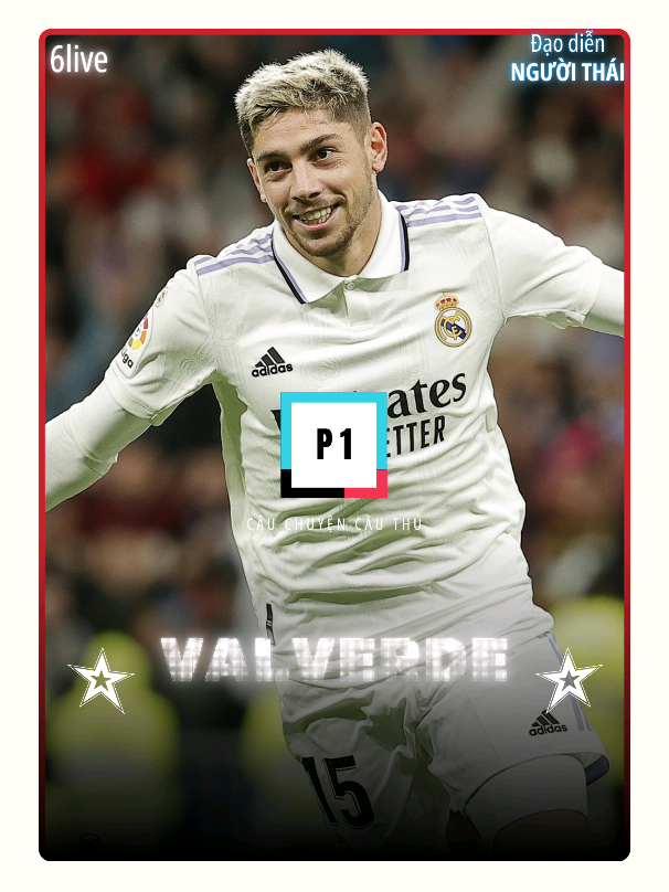 Valverde - Từ hàng rong đến thủ lĩnh Bernabeu! #xuhuong #bongda #valverde #realmadrid #6live 