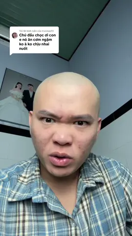 Trả lời @trucmay55 chắc qua tới nhà quá.. #chudautrochuconnit #chudautroc 