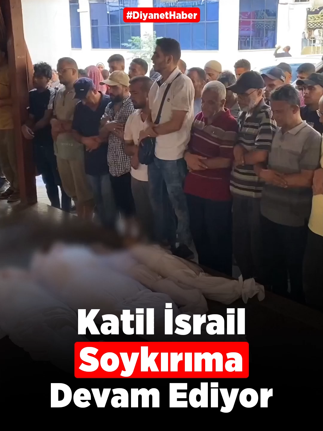 Katil İsrail Soykırıma Devam Ediyor #Diyanet #DiyanetHaber