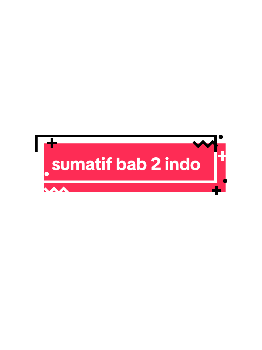 soal sumatif bab 2 bhs indonesia bentuk soal pil ganda pio ganda komplek menjodohkan benar atau salah isian uraian #sumatif #soal #sekolahdasar #deeplearning #f4page 