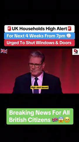 🚨UK Households High Alert🚨 | For Next 4 Weeks From 7pm 🕖 | Urged To Shut Windows & Doors | #alert #ukgovernment #warning #unitedkingdom #england 
