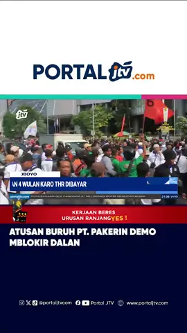 Atusan Buruh PT. PAKERIN Demo Mblokir Dalan