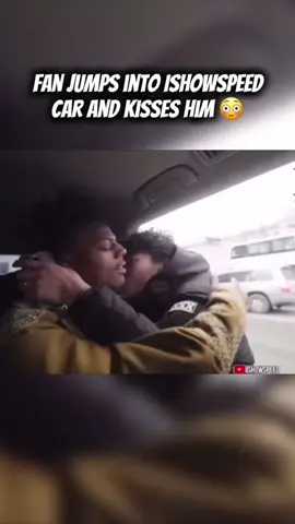 Fan jumps into Ishowspeed car and kisses him 😳 #viral #xzyabc #ishowspeed #fyp #funnyvideos 