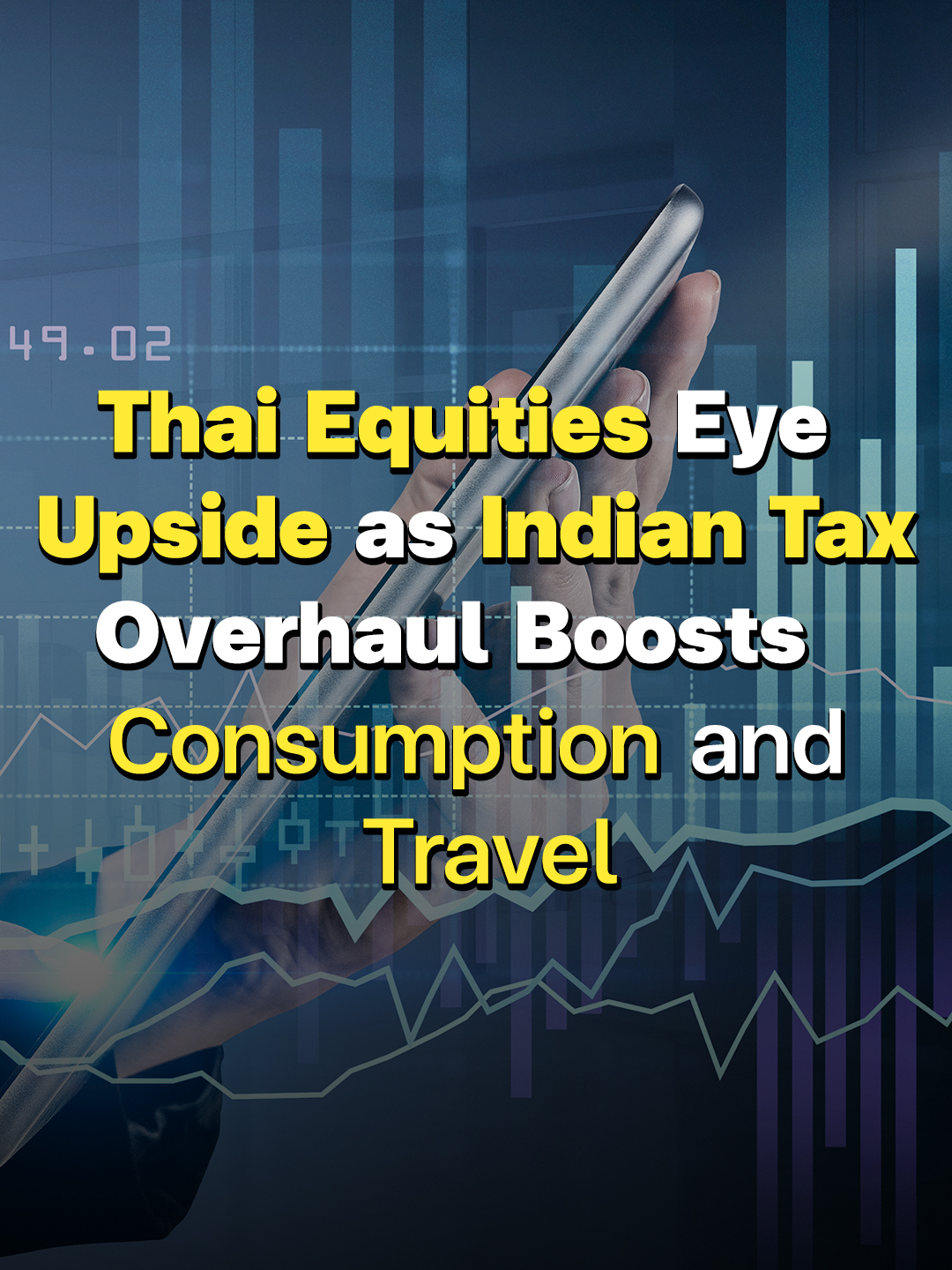 Thai Equities Eye Upside as Indian Tax Overhaul Boosts Consumption and Travel #India #GoodsAndServicesTax #KrungsriSecurities #SETIndex #Stocks #kaohoon #tiktoknews #kaohoononline #Thailand #KaohoonInternational