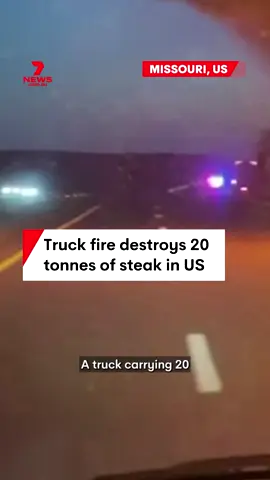 A truck carrying 20 tonnes of rib-eye steak has caught fire on the side of a highway in Missouri. The driver made it out, but the trailer load went from medium-rare to well-done within minutes. #Missouri #US#truckfire #steakonfire #7NEWS