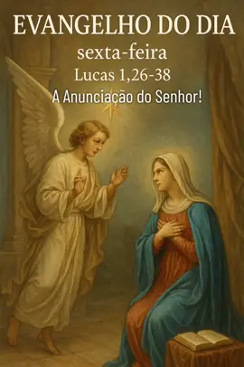 #Evangelho #PalavradeDeus #Jesus #reflexão #anunciação 