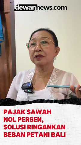 Kenaikan Pajak Bumi dan Bangunan (PBB) kini menjadi sorotan, khususnya bagi lahan pertanian di Bali. Petani yang selama ini berjibaku menjaga ketahanan pangan justru terancam kian terhimpit beban biaya, sementara pendapatan mereka tidak sebanding. Kondisi ini dikhawatirkan akan mempercepat alih fungsi lahan dan menurunkan minat generasi muda untuk bertani. Prof. Dr. Ir. Luh Suriati, M.Si., Dekan Pertanian, Sains, dan Teknologi Unwar, menyayangkan kenaikan tersebut. Ia menegaskan, “Kami berharap pemerintah bisa membebaskan pajak lahan pertanian, mengingat pendapatan petani saat ini sangat terbatas. Pemerintah harus berpihak kepada petani, jangan sampai mereka hanya dipaku sebagai komoditas politik.” #PetaniBali #PBBPertanian #SaveLahanPertanian #PetaniSejahtera #pajak 