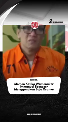 Momen Wamenaker Immanuel Ebenezer menggunakan baju oranye... #kpk #korupsi #immanuelebenezer #wamenaker #id  