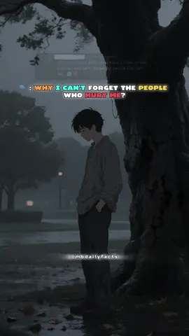 Why I can’t forget the people who hurt me? 👀💔#foryou #hurt #pain #explore #fyp 