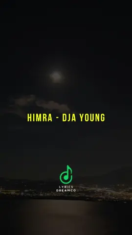 Dja Young - Himra #lyricsdreamco #himra #djayoung #parole #cotedivoire🇨🇮 