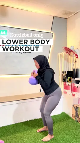 Lower Body Workout dengan kattlebell @ela🍃