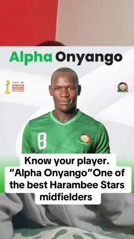 Know your player. “Alpha Onyango”One of the best Harambee Stars midfielders .. #viralvideo #viraltiktok #video #tiktokindia #tiktok                         1                                            