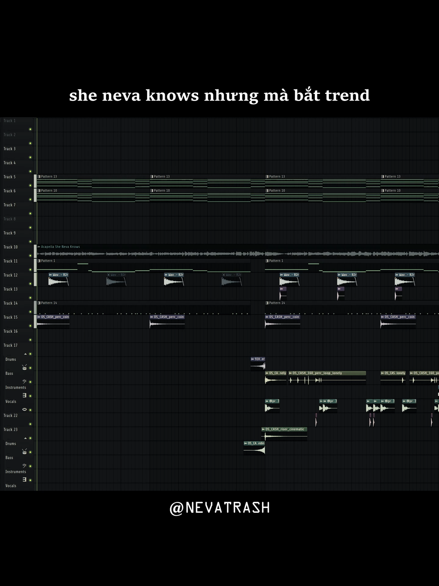 tôi thích bài này lắm nên tôi phải làm 1 version bắt trend #drill #hoodtrap #jerkdrill #nevatrash