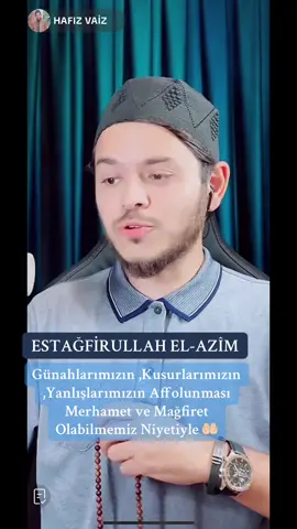 “Estağfirullah el azim”Günahlarımızın kusurlarımızın ayıplarımızın yanlışlarımızın affolunması merhamet ve mağfiret olabilmemiz niyetiyle 🤲🏻#estağfirullah #estağfirullahelazim #zikir #tesbih #hafizvaiz @HAFIZ VAİZ 