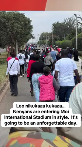 Leo nikukaza kukaza… Kenyans are entering Moi International Stadium in style.  It's going to be an unforgettable day…. #vir#viralvideor#viraltiktokd#videok#tiktokindiak#tiktok#kenyantiktok#tanzanials #ohanganton#maandamano#kenyancomedy🇰🇪  