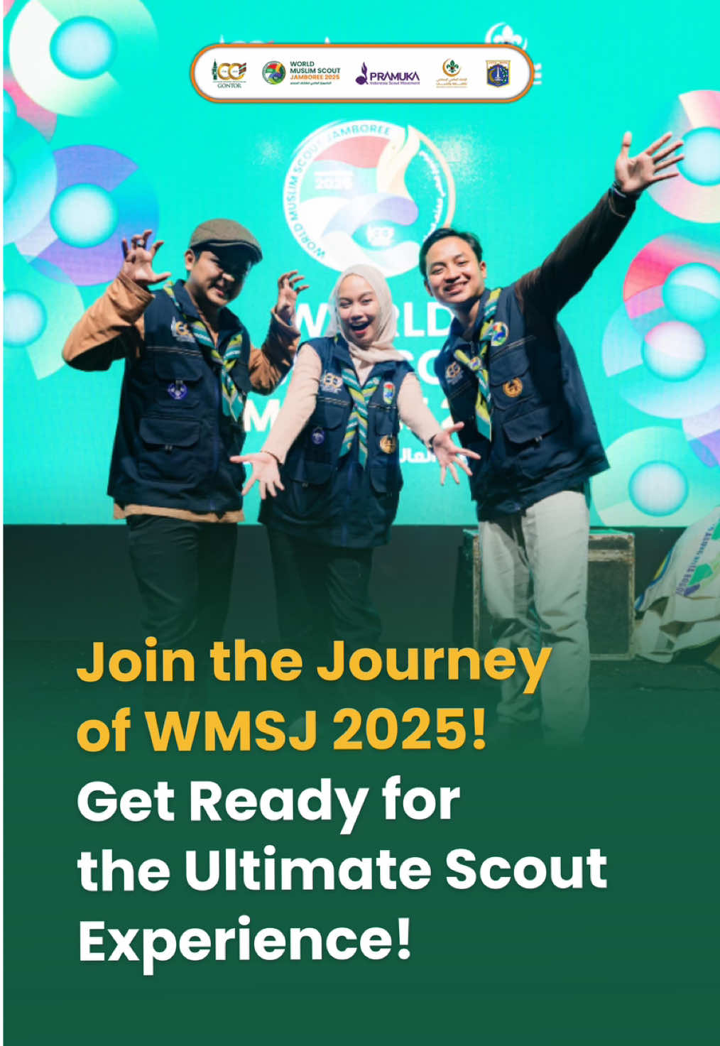 WMSJ 2025 IS CALLING YOU, GET READY FOR NEW EXPERIENCES!!! #wmsj2025 #jamboreepramukamuslimdunia2025 #gontor #pramuka 