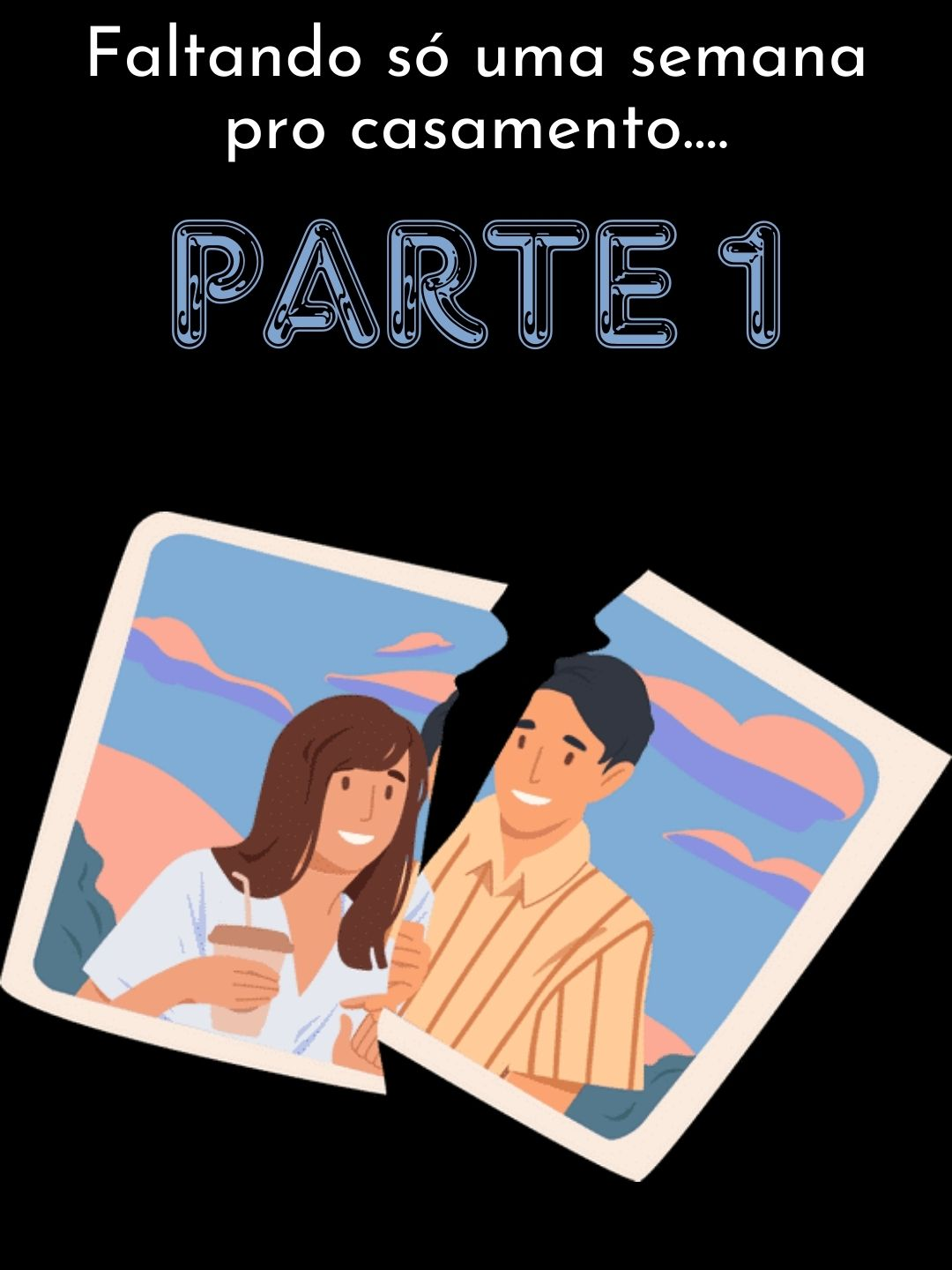 PARTE 1 / Faltando só uma semana pro casamento.....#reddit #redditbrasil