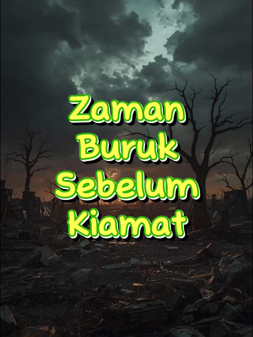 Zaman buruk sebelum kiamat