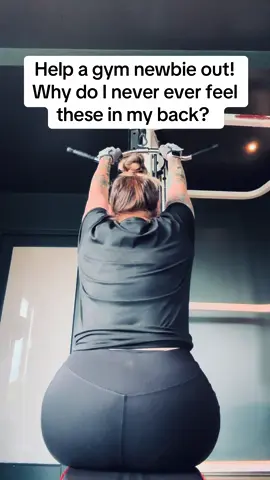 Been on a weigh training journey now for 4 months. Really starting to know what I am doing but I never feel lat pull downs in my back! Everything other muscle I train aches after but never my back 🤦‍♀️ what am I doing wrong?  @Team RH #gym #weightlifting 