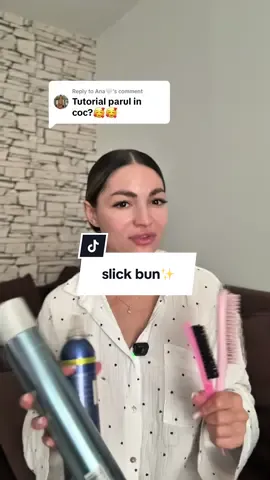 Replying to @Ana🤍 #slickback #slickbackbun #cleangirlhair #roxanaman #fyp 