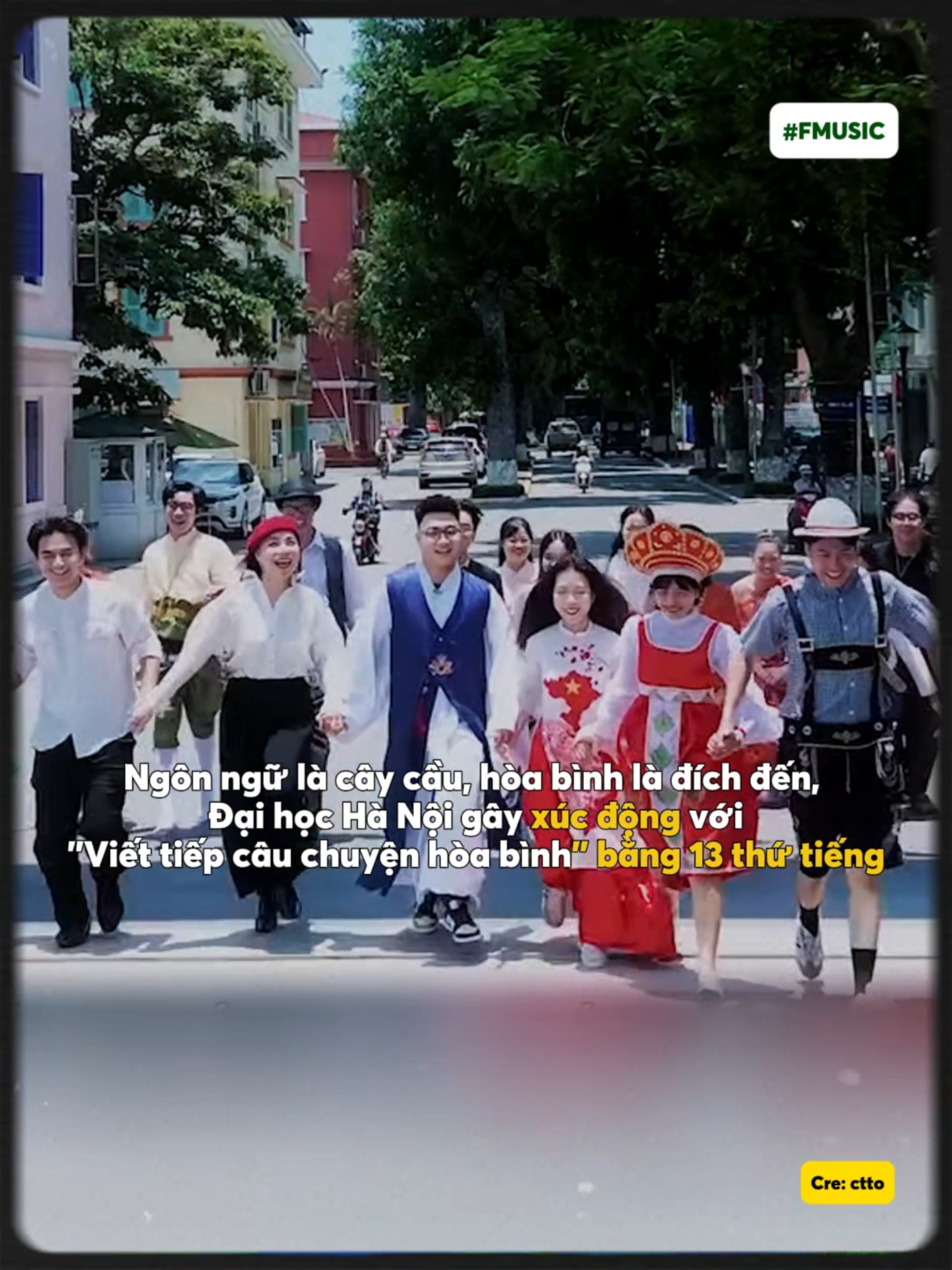 Ngôn ngữ là cây cầu, hòa bình là đích đến. Cùng sinh viên Đại học Hà Nội 