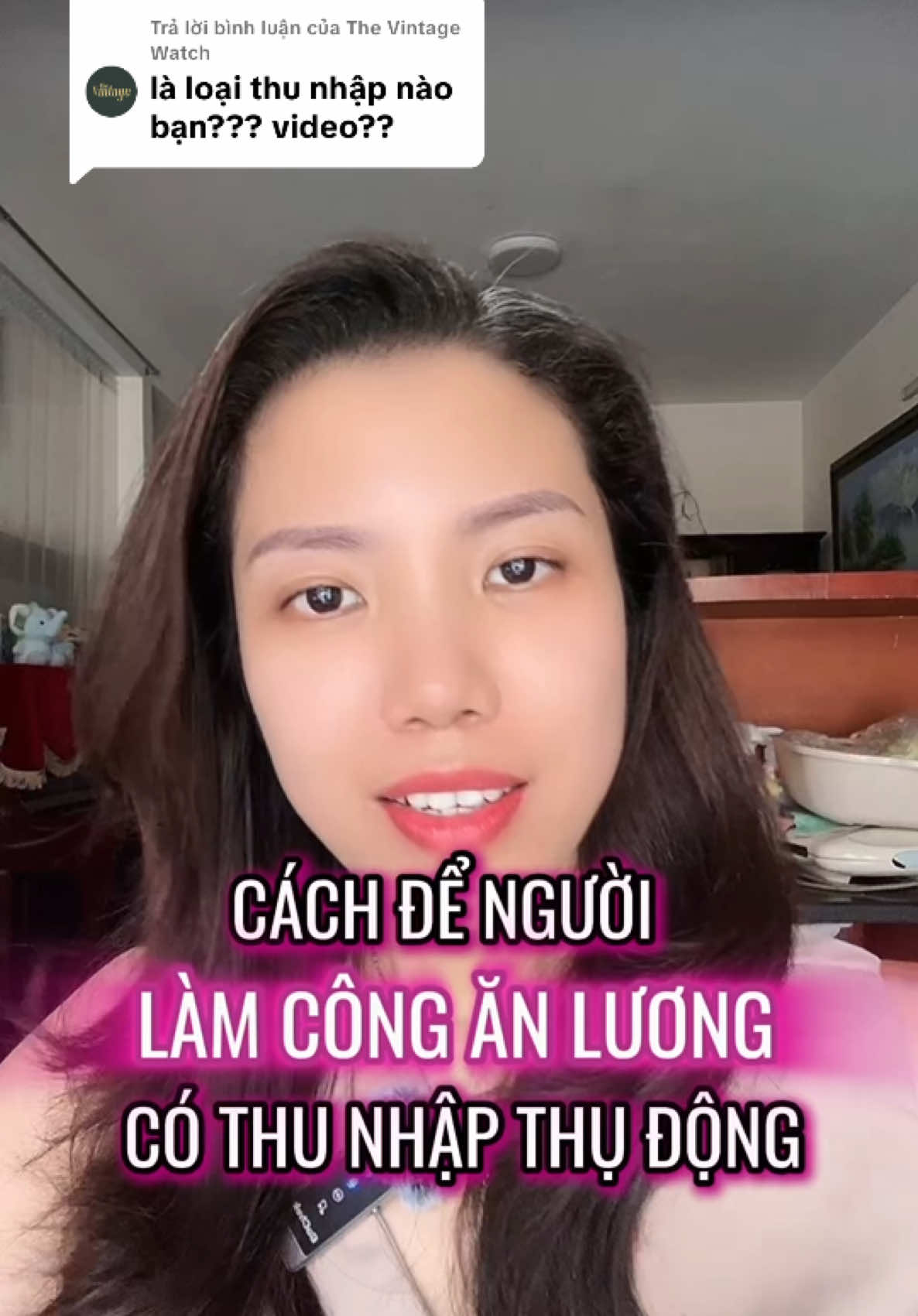 Trả lời @The Vintage Watch  Cách giúp người LÀM CÔNG ĂN LƯƠNG có THU NHẬP THỤ ĐỘNG #LearnOnTikTok #phattrienbanthan #thunhapthudong #khoinghiep #Hienanyen 