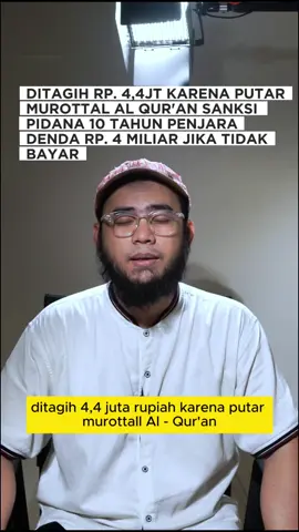 Ditagih Rp. 4,4 JT karea putar murottal Al-Qur'an atau sanksi pidana 10 tahun penjara dan Denda Rp.4 Miliar.  LMKN. Benar2 lembaga pemerasan. Lebih baik di bubarkan. !!!! Krn semua tagihan royaltinya bner2 sgt mengada2 dan di ada2kan . #sudutpandangjody #dmuntukkerjasama #berita #viralreels #muslimin 