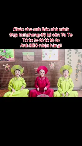 Anh BÉO nhận hàng nhé