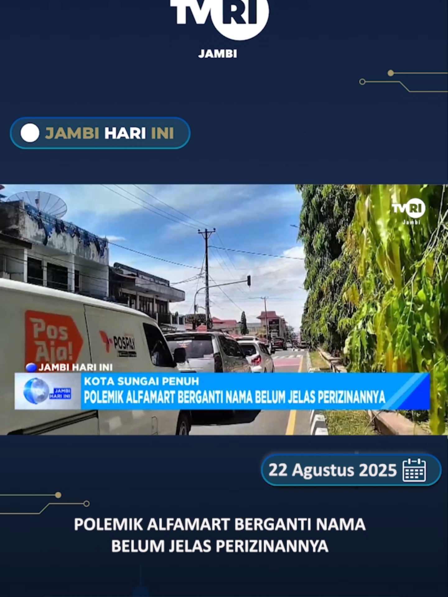 JAMBI HARI INI : (Jum'at, 22 Agustus 2025), Polemik Alfamart Berganti Nama Belum Jelas Perizinannya.#News #jhi #JambiHariIni #TVRIJambi #MediaPemersatuBangsa
