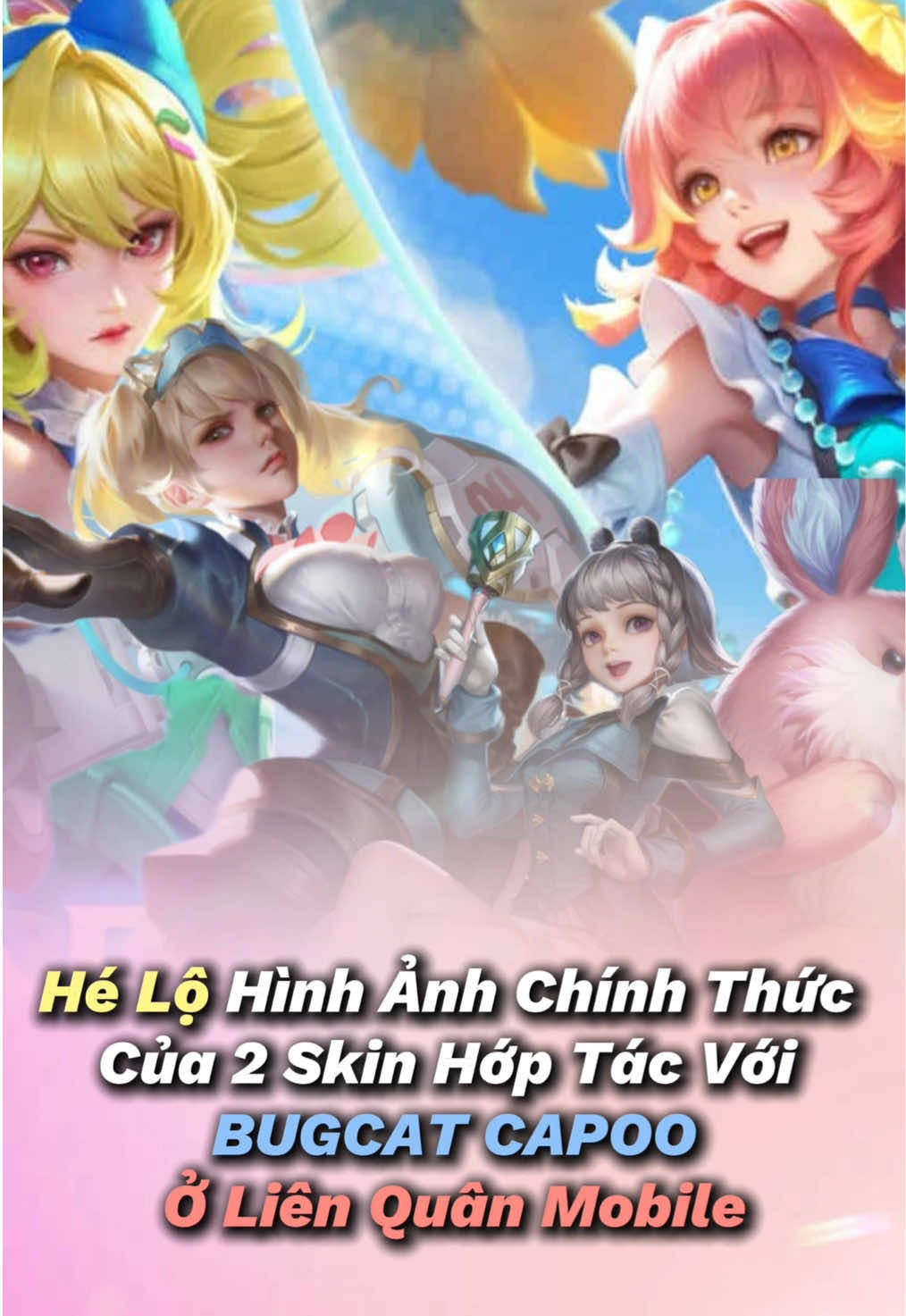 P34: Hé lộ hình ảnh chính thức của hai skin hợp tác với mèo sáu chân bugcat capoo ở Liên Quân Mobile I Cre: LittleWitch AOV #xuhuong #aov #lienquanmobile #sukienlienquan #kengtimaov 