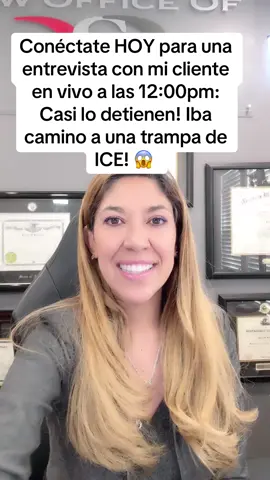 Conéctate HOY para una entrevista con mi cliente en vivo a las 12:00pm: Casi lo detienen! Iba camino a una trampa de ICE! 😱 #abogadadeinmigracion #abogadadechicago #312abogada #uvisalawyer #abogadadelavisau    