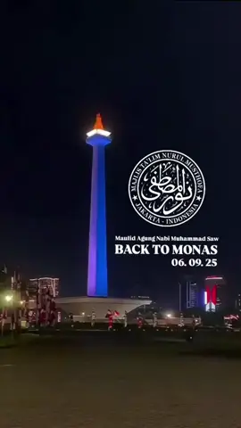 Back To Monas 🔥🌹🤍 #masyaallahtabarakkallah #majlis #nurulmusthofa #habibhasanbinjafarassegaf #maulidnabimuhamammadsaw 