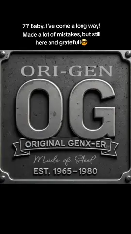 71 Baby. If you know you know! #genx #iykyk #music #motivation #grateful 